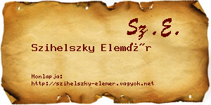 Szihelszky Elemér névjegykártya